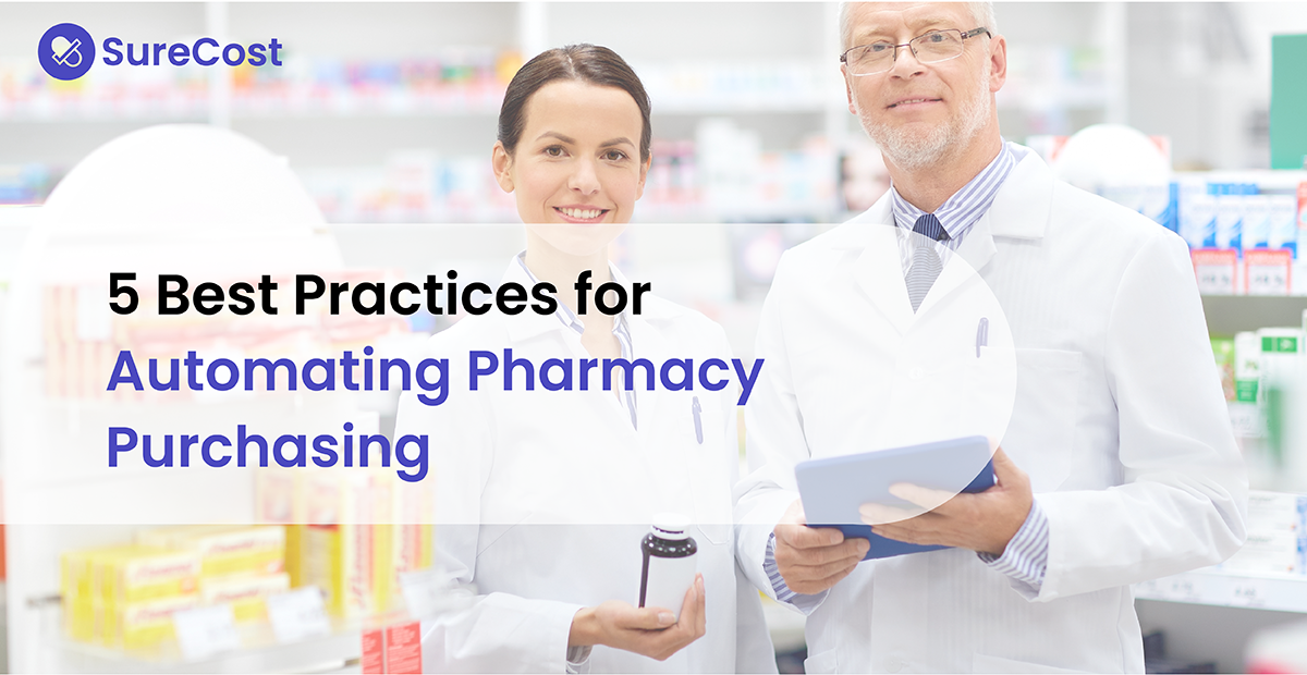 5 Best Practices for Automating Pharmacy Purchasing