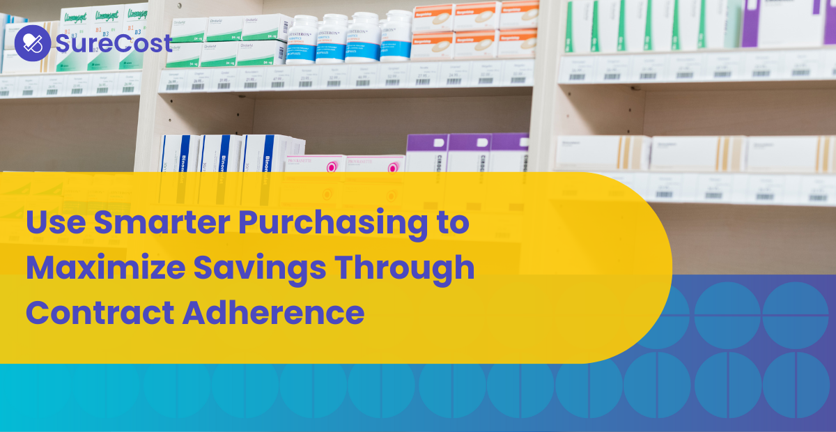 Use Smarter Purchasing to Maximize Savings Through Contract Adherence