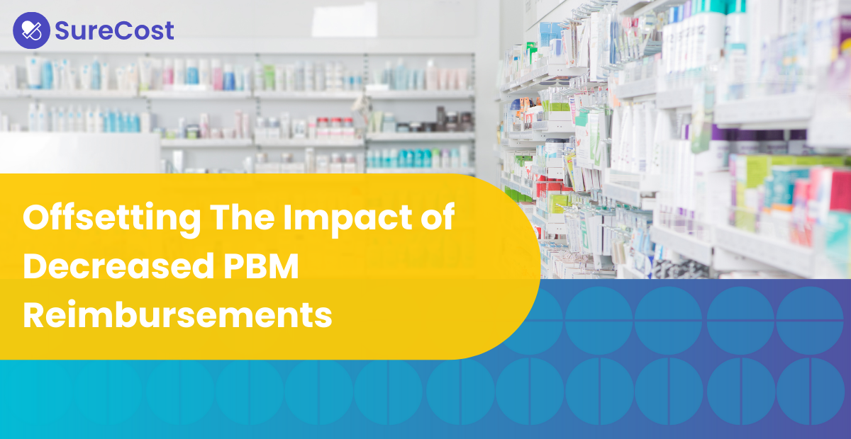 Offsetting The Impact of Decreased PBM Reimbursements