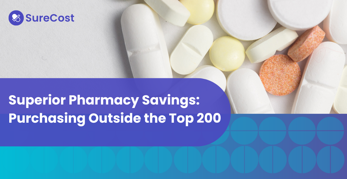 Superior Pharmacy Savings: Purchasing Outside the Top 200