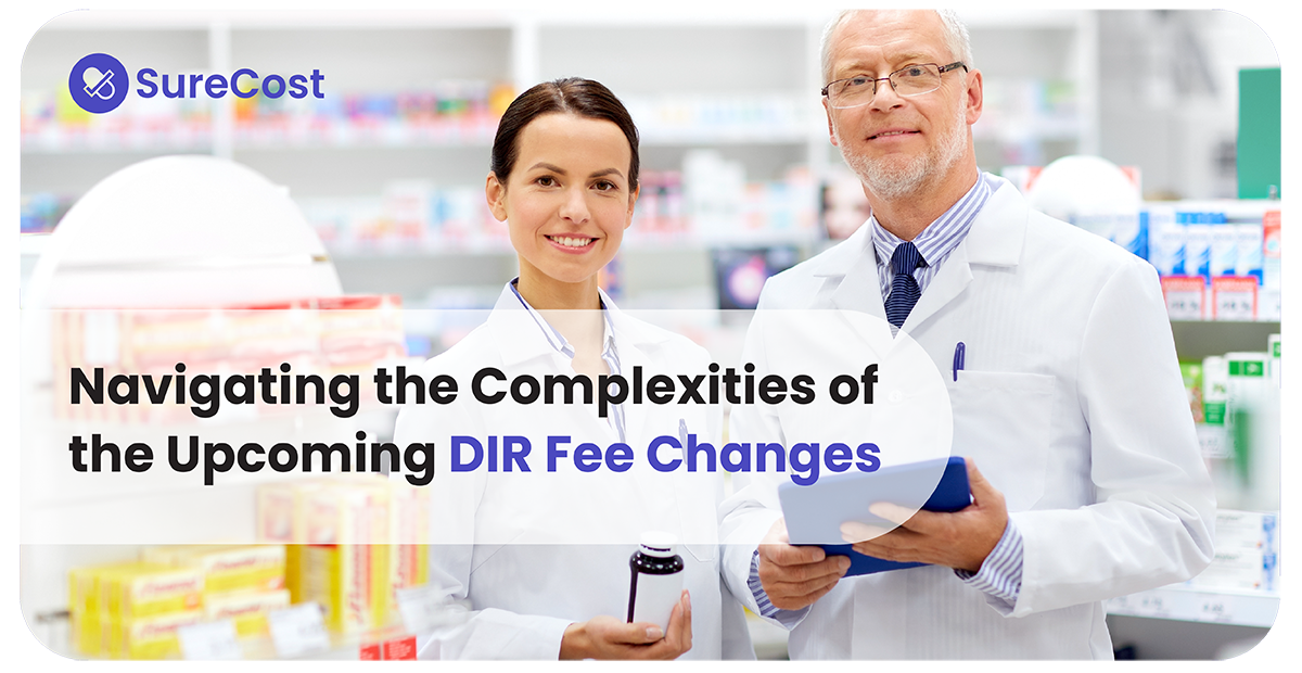 Navigating the Complexities of the Upcoming DIR Fee Changes