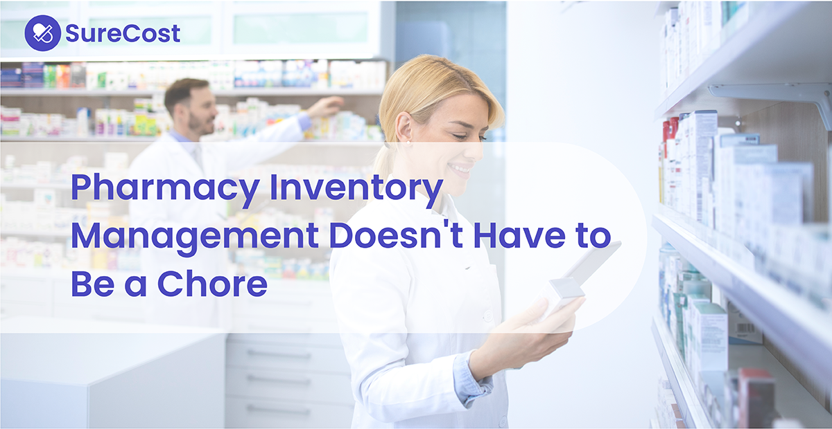 Pharmacy Inventory Management Doesn't Have To Be a Chore