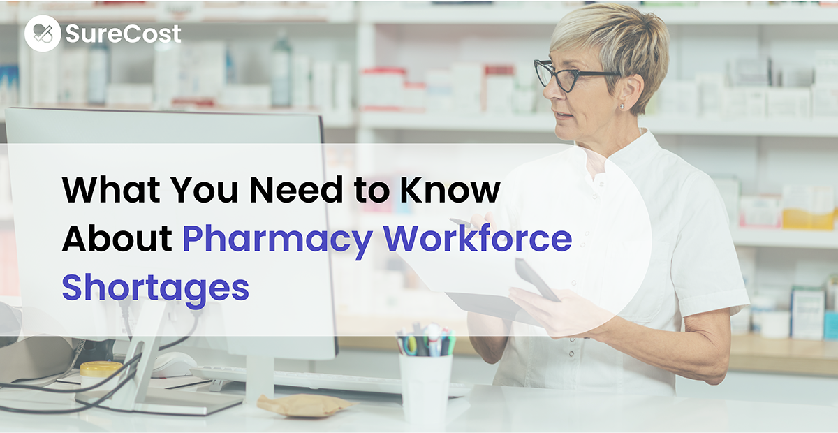 What You Need to Know About Pharmacy Workforce Shortages